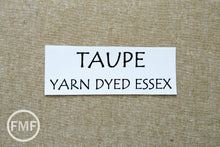 Load image into Gallery viewer, TAUPE Yarn Dyed Essex, Linen and Cotton Blend Fabric from Robert Kaufman, E064-1371
