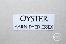 Load image into Gallery viewer, OYSTER Yarn Dyed Essex, Linen and Cotton Blend Fabric from Robert Kaufman, E064-1268 OYSTER
